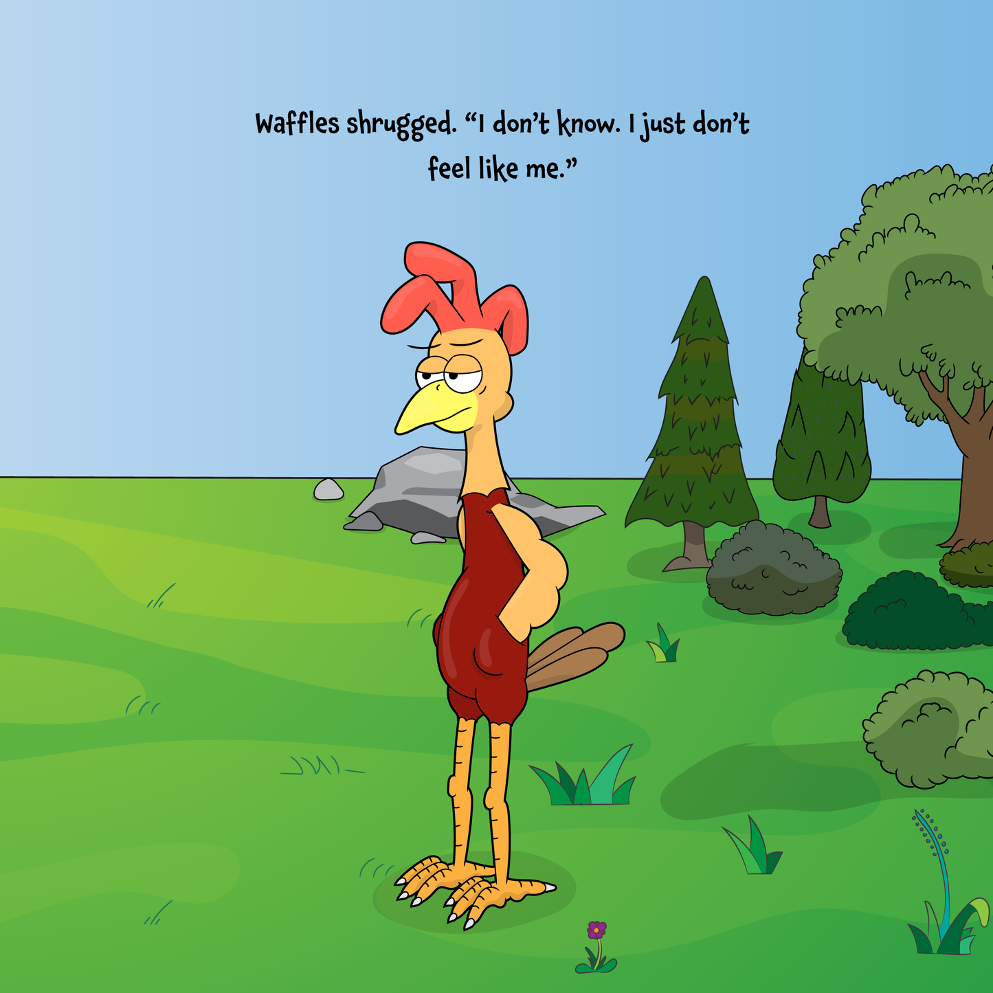 Waffles the Chicken Is Feeling Blue