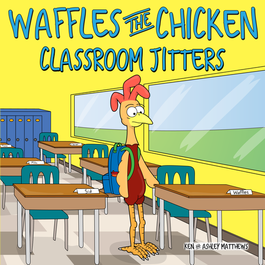 Waffles the Chicken Classroom Jitters