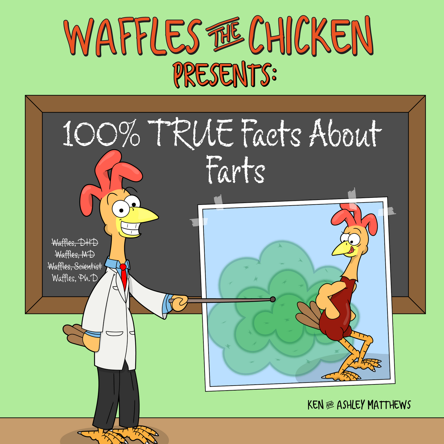Waffles the Chicken Presents 100% True Facts About Farts